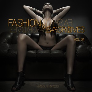 Fashion & Bargrooves, Vol. 4