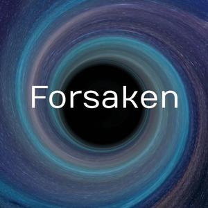 Forsaken