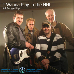 I Wanna Play in the NHL(feat. Paul Johnson, vocals, Peter Marunczak, drums & Michael Pasternak, guitars)
