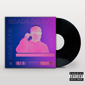 Funk Rave Risada Do Mal