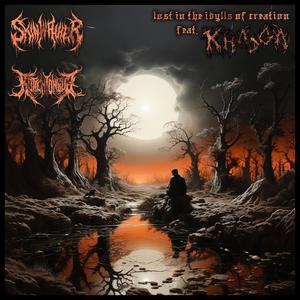 Lost in the Idylls of Creation (feat. Rotten Tongue & Khadga) (Explicit)