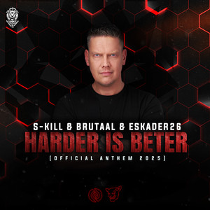 HARDER IS BETER! (Official Anthem 2025)