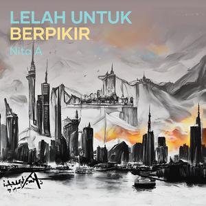 Lelah Untuk Berpikir