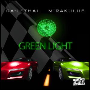 GREEN LIGHT (Explicit)