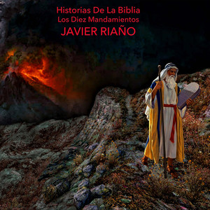 Historias de la Biblia: Los Diez Mandamientos