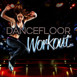 Dancefloor Workout