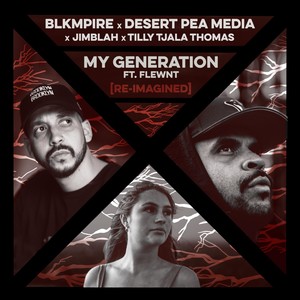 MY GENERATION [RE-IMAGINED]