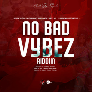 No Bad Vybez Riddim (Explicit)