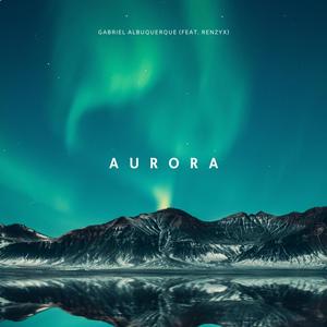 Aurora (feat. Renzyx)