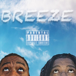 Breeze (Explicit)