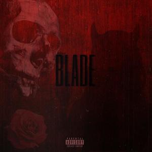 BLADE (prod. Eskimos x Taigen) (Explicit)