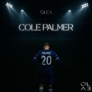 COLE PALMER (Explicit)