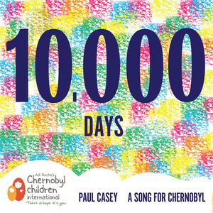 10,000 Days (The Chernobyl Song)