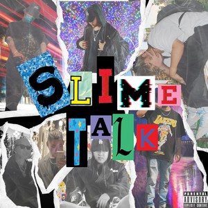 Slime Talk (Explicit)