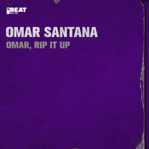 Omar, Rip It Up (Explicit)