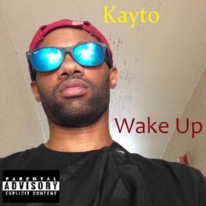 Wake Up (Explicit)