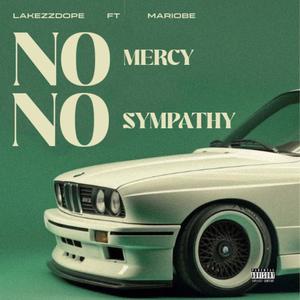 No Mercy No Sympathy (feat. Mariobe) (Explicit)