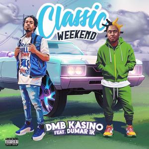 Classic Weekend (Explicit)