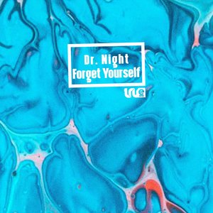 Forget Yourself