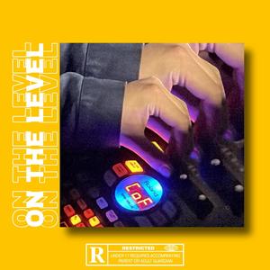 On The Level (feat. Gio Lama)
