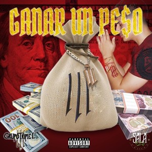 Ganar Un Peso (Explicit)