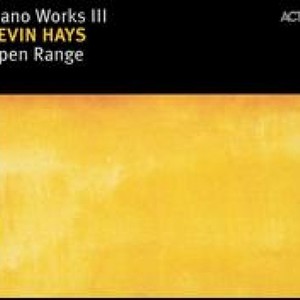 Open Range: Piano Works III