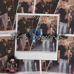 3z & Diamonds (Explicit)