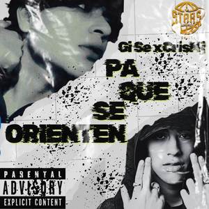 Pa Que Se Orienten (Explicit)