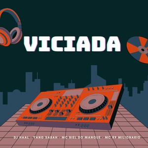 Viciada (Explicit)