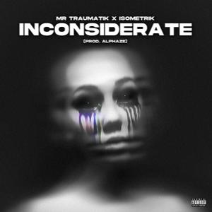 Inconsiderate (Explicit)