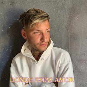 Donde estas amor