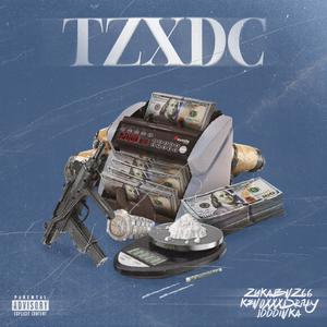 TZXDC (feat. ZUKABNZ66 & KENOXXXDRILLY) [Explicit]