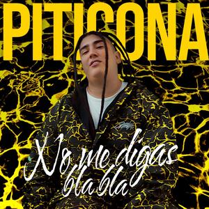 No Me Digas Bla Bla (Explicit)