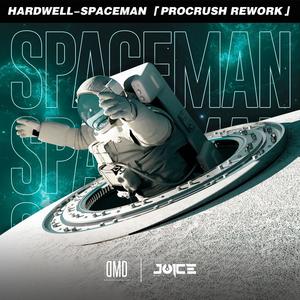 Ju1ce & DMD- SpaceMan「PROcrush Rework」