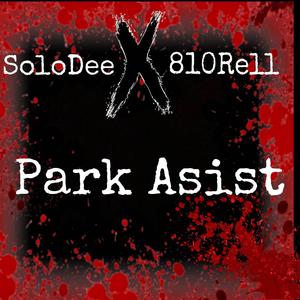 Park Assist (feat. 810Rell) (Explicit)