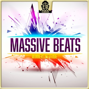 Massive Beats - Winners Attitude