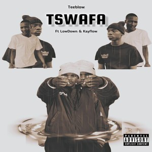 Tswafa (Single|Explicit)