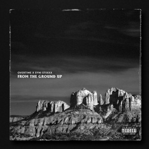 From the Ground Up (Explicit)