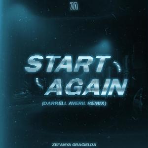 Start Again (feat. Zefanya Gracielda) [Darrell Averil Remix]