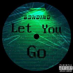 Let You Go (Explicit)