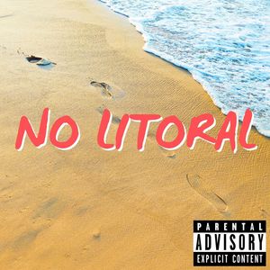 No Litoral (Explicit)