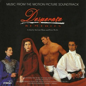 Desperate Remedies (Stewart Main and Peter Wells Original Motion Picture Soundtrack)