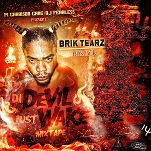 DI DEVIL JUST WAKE (MIXTAPE) [Explicit]