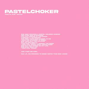 pastelchoker
