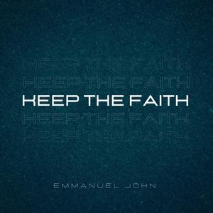 Keep The Faith