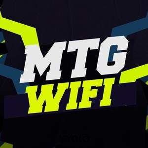 MTG WIFI (MTG Hits Remix)