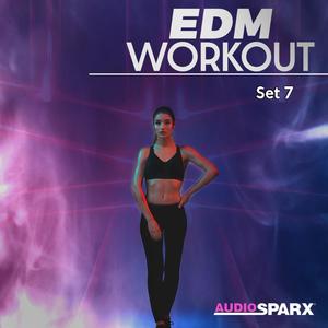 EDM Workout, Set 7