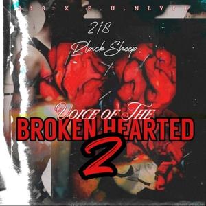 Voice Of The Broken Hearted 2 (Explicit)