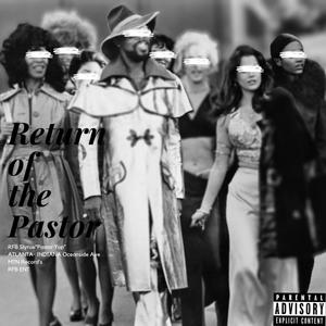 Return Of The Pastor (EP) [Explicit]