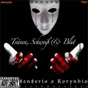 Tränen, Schweiß & Blut(feat. Korynhio) (Explicit)